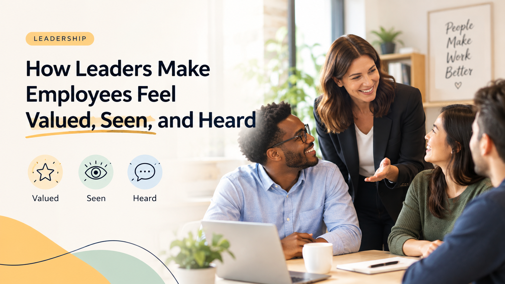 How Leaders Make Employees Feel Valued, Seen, and Heard - mattring